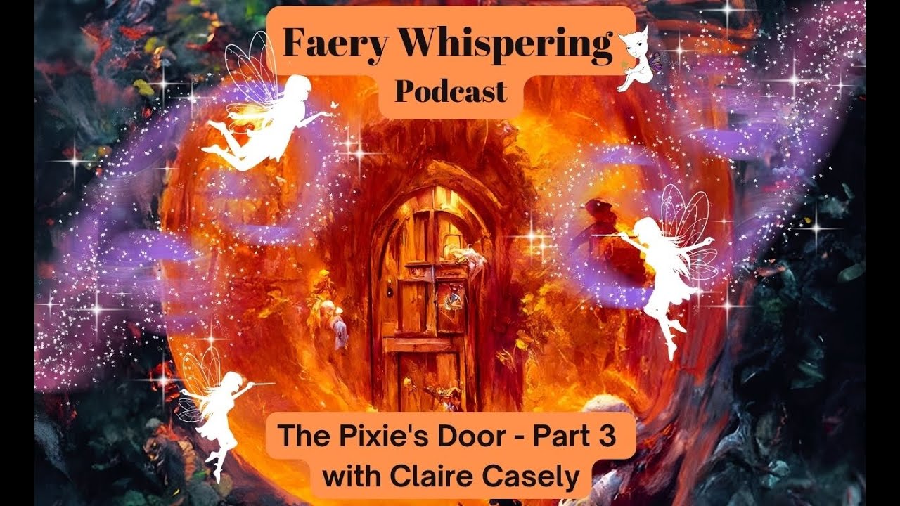 Claire Casely, 'The Fairy Whisperer