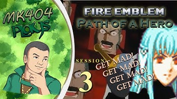 MK404 Plays Fire Emblem: Path of a Hero [FE7 ROM hack] | Stream Session 3 - Unprepared