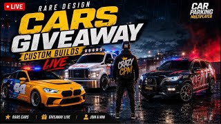 RARE DESIGN CARS GIVEAWAY LIVE! 👀🔥 | Car Parking Multiplayer