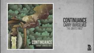 Watch Continuance The Greatest Need video