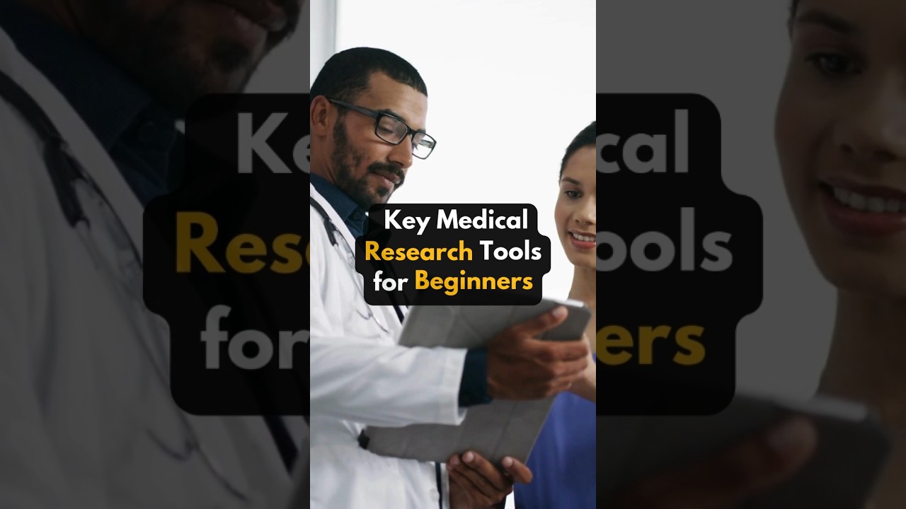 Key Medical Research Tools for Beginners | Medical Research 