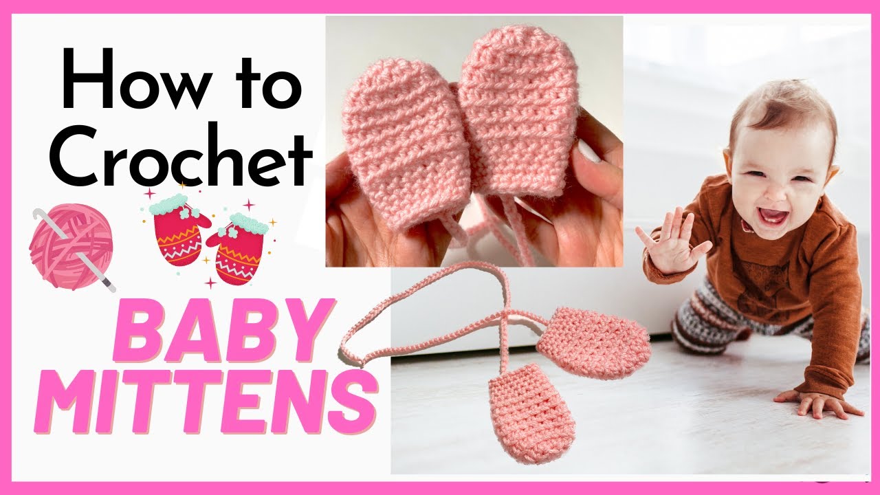 Learn to Crochet Baby Mittens (Size 0 6 mo) // SS248 YouTube
