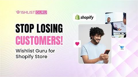 📌 Wishlist Guru - Best Wishlist App for Shopify Store Owners 🚀