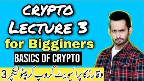 Waqar Zaka Private Group Lecture | Detail crypto video for beginners| Lecture No 3