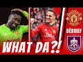  manchester united vs burnley 11  antony norme  onana kamikaze  pgmol corruption epl j34