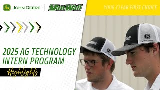 Van Wall X John Deere Ag Technology Intern Program Highlights 2025