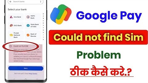 how to fix could not find sim problem on google pay!! could not find sim problem fix in google pay!!
