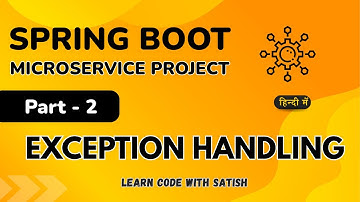 Spring Boot Microservices Project in Hindi || Global Exception Handling || Part 2