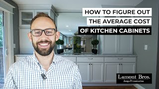 How to Figure Out the Average Cost of Kitchen Cabinets