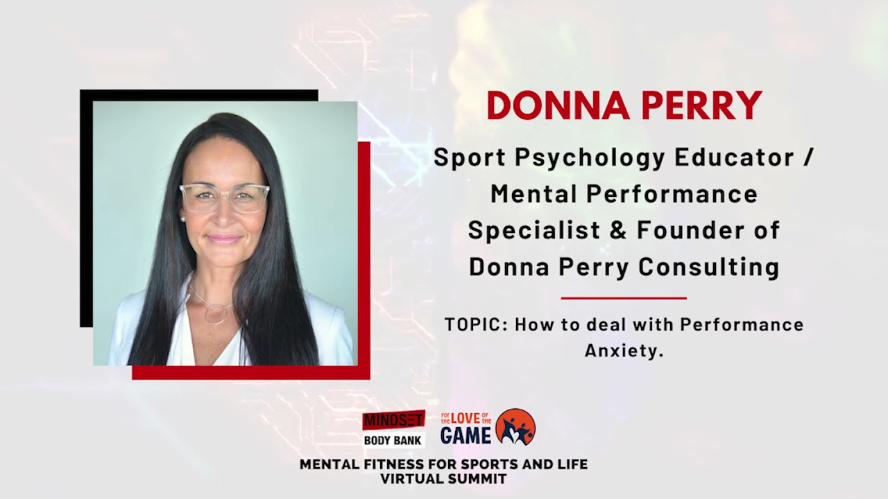 Donna Perry - Mental Fitness for Sports and Life - Donna Perry - Mental Fitness for Sports and Life