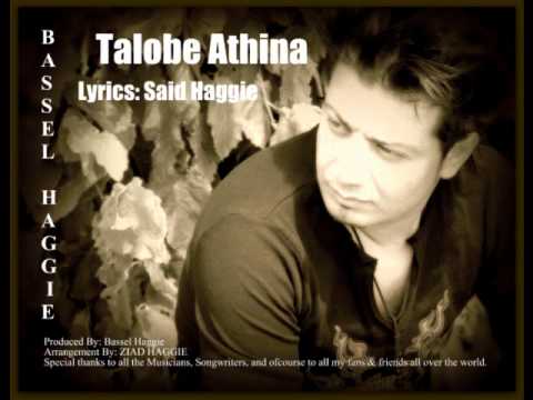 Bassel Haggie - Talobe Athina New ALBUM 2011