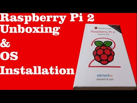 Raspberry Pi 2 Features | OS Installation | First Time Setup Guide (NOOBS)