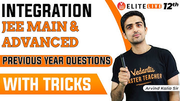 Integration Class 12 | PYQ | JEE Main | JEE Advanced |Arvind Kalia Sir| Vedantu