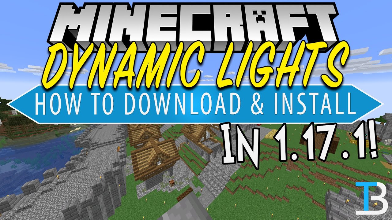 Dynamic Lights Minecraft.