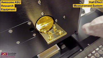 ASU Core Facilities Equipment Showcase: Ecopia HMS-5500 Hall Effect Measurement System