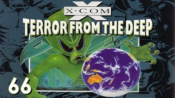 X-Com: TFTD (HD) #66 ─ Das Ende von HAILTOTHEKING ◆ Let’s Play X-Com