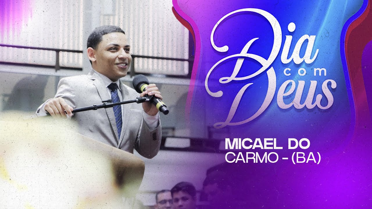 LOUVOR | MICAEL DO CARMO | DIA COM DEUS 2024