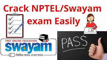 Tips and tricks for NPTEL Swayam exam, how to pass exam MCQ based in English