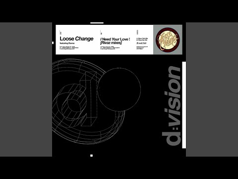Loose Change — I Need Your Love ! (feat. Donna) (Rivaz Instrumental)