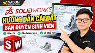 Hướng Dẫn Cài SolidWorks Bản Quyền Sinh Viên 2026 | Miễn Phí & Đầy Đủ Tính Năng screenshot 5