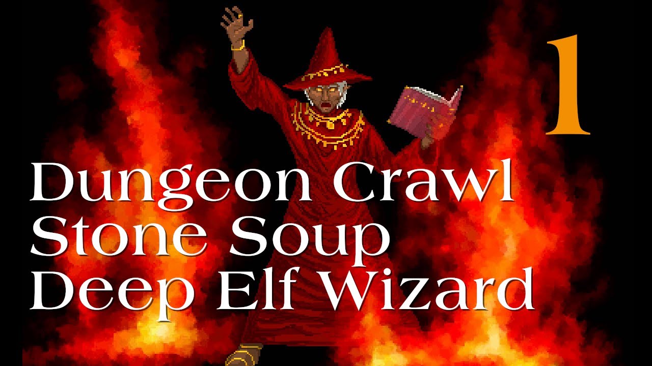 Dungeon Crawl Stone Soup: Deep Elf Wizard [part 1]