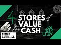Four Alternative Stores of Value for Cash
