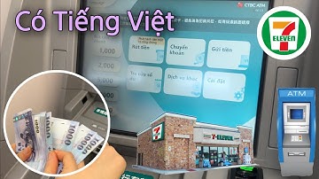 Cách Rút Tiền Ở 7-Eleven Có Tiếng Việt Quá Tiện Lợi Luôn | Cuộc Sống Đài Loan | VBN Official