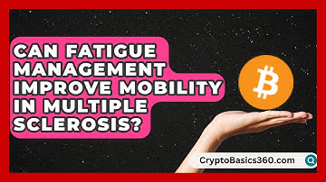 Can Fatigue Management Improve Mobility in Multiple Sclerosis? | MS Support Network