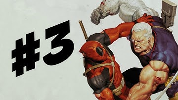 DEADPOOL : [Part 3] - "GENOSHA"