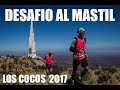 DESAFIO AL MASTIL - LOS COCOS 2017 - vady viajero