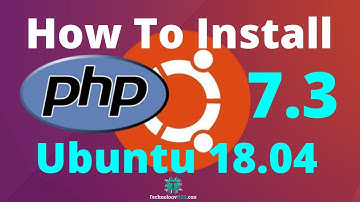 How To Install php7.3 Into Ubuntu 18.04