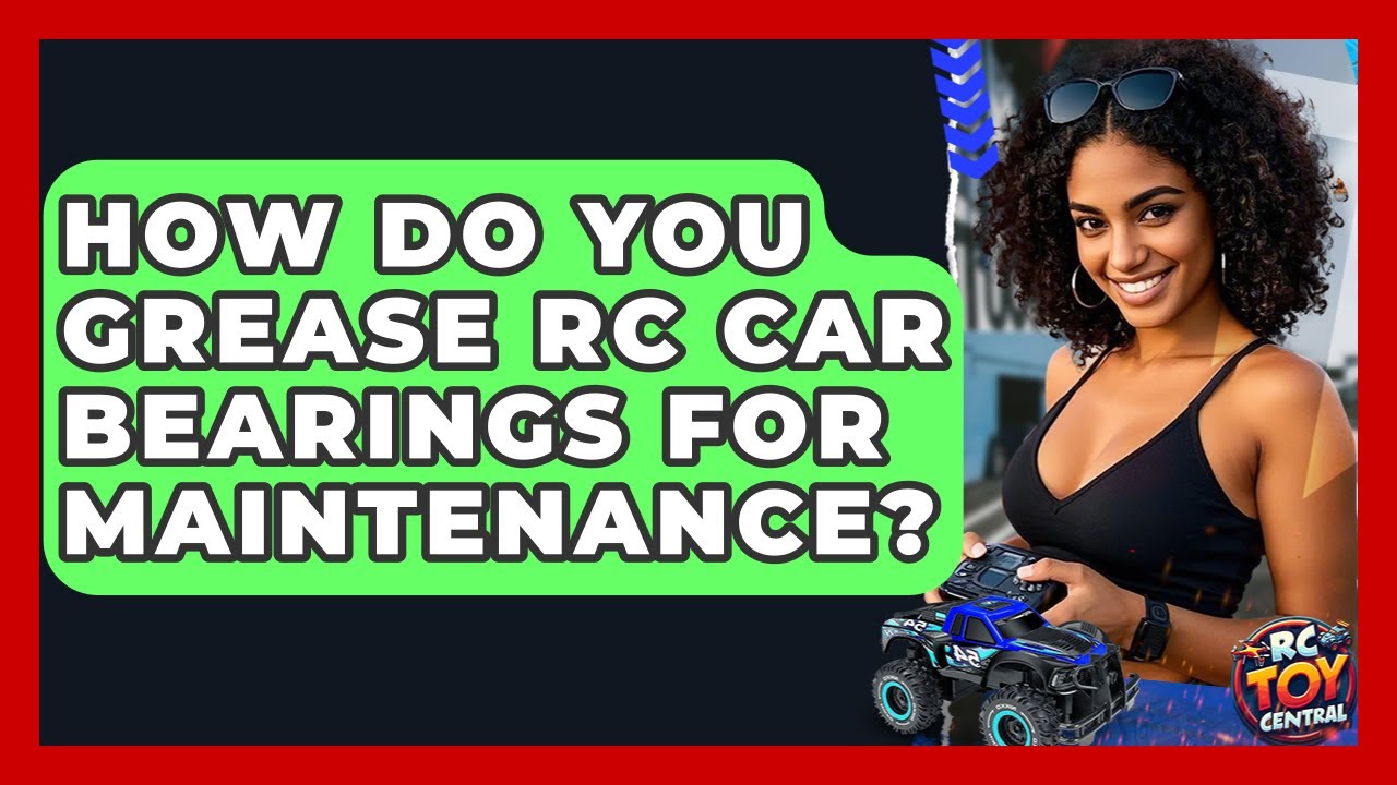 How do you grease RC car bearings for maintenance? - RC Toy Central