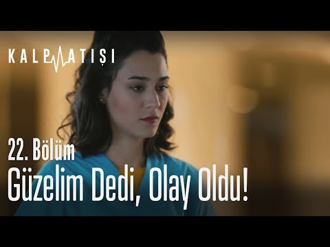 Güzelim dedi, olay oldu! - Kalp Atışı 22. Bölüm