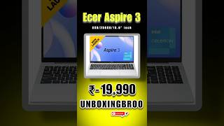 Ecer aspire 3 laptop #unboxing #shorts