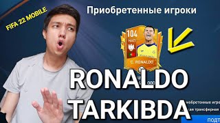 RONALDO TARKIBDA (FIFA 22 MOBILE)