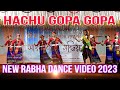 Hachu gopa gopa  new rabha dance 2023  lipson rabha
