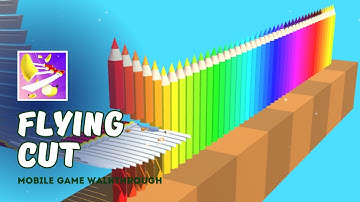 Flying Cut Mobile Gaming All levels 4 -12 Walkthrough | Android, ios Gameplay