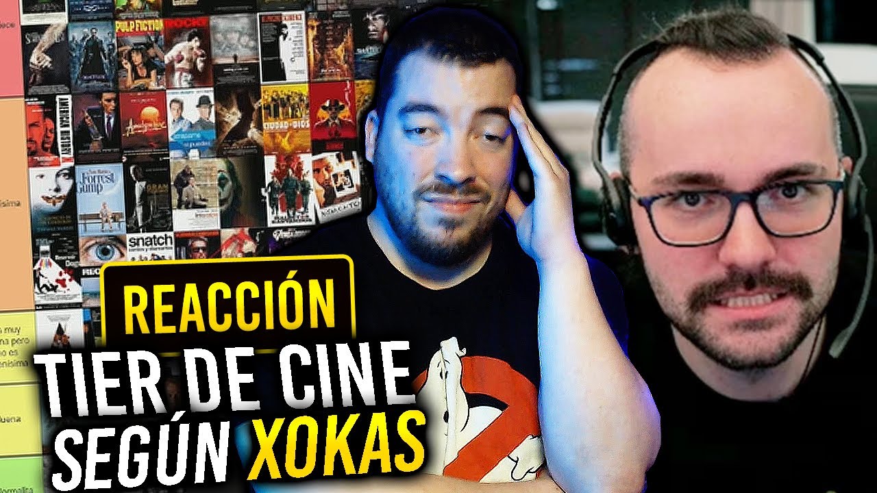 Esto es SURREALISTA 😂 He visto la TIER LIST de PELÍCULAS de XOKAS y sí, es CINE 🚬 (de COMEDIA)