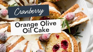 Cranberry Orange Olive Oil Cake