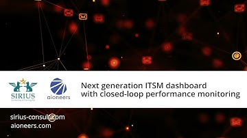 Next Generation ITSM Dashboard with closed loop performance monitoring