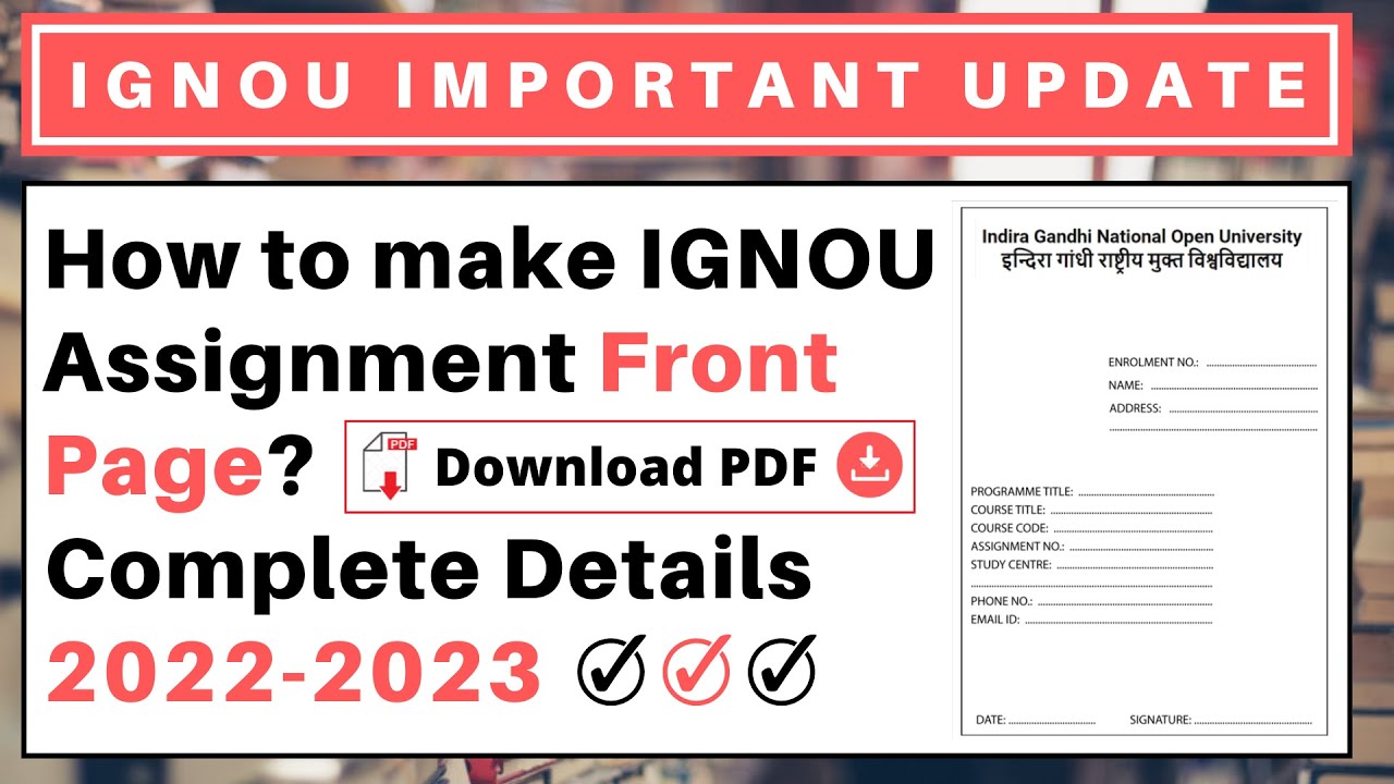 how to make ignou assignment 2023