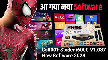 Latest A6 A3 MPEG-4 Full HD Software 2024 | cs8001 spider i6000 new software 15 SEP 2024