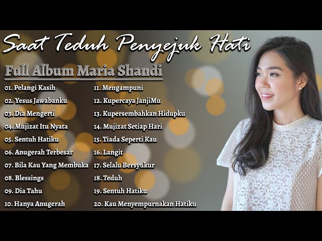 Lagu Rohani Terbaru - Full Album Maria Shandi // Saat Teduh  Penyejuk Hati ✨ ✨ class=