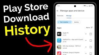 How to See Download History on Google Play Store