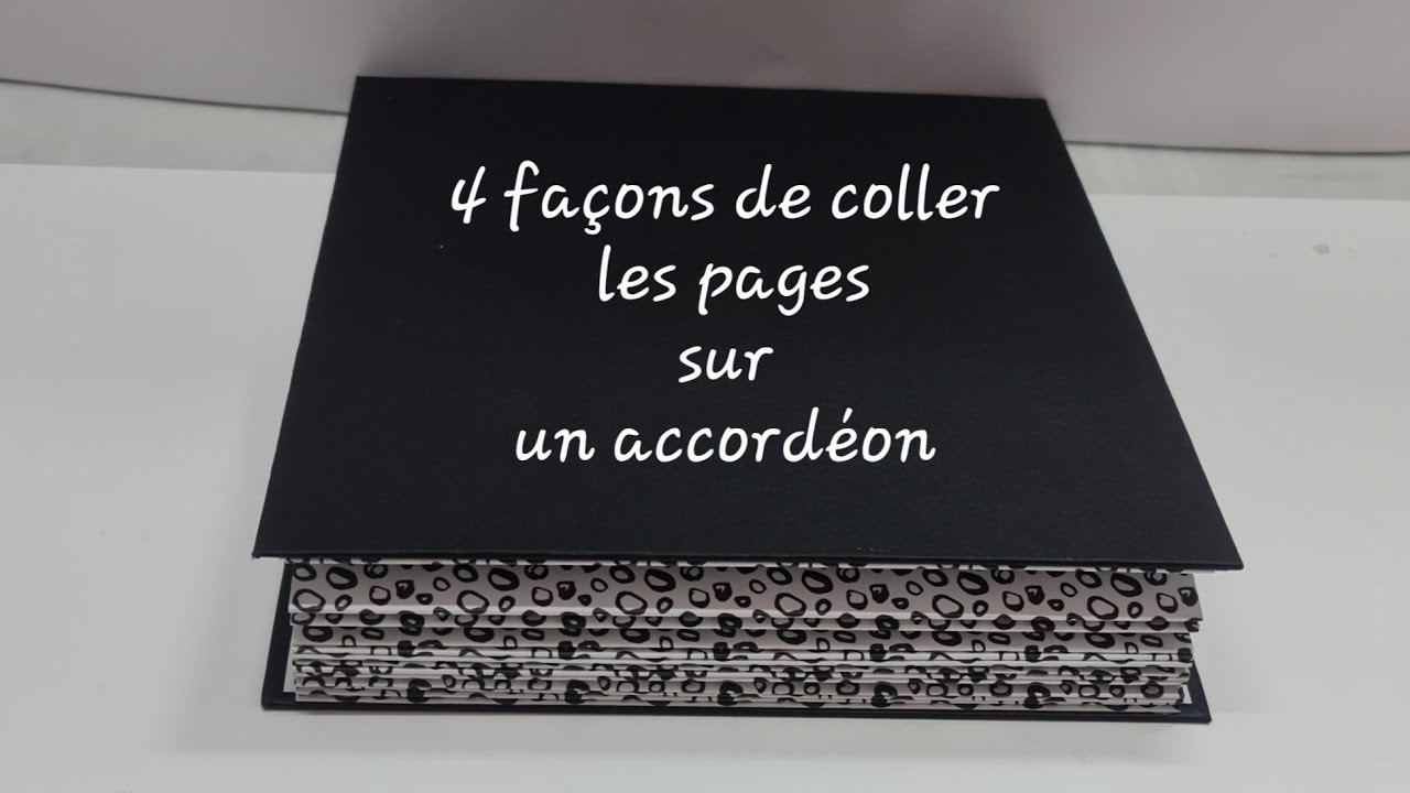 Différentes façons de coller une page sur une reliure accordéon. SCRAPBOOKING.