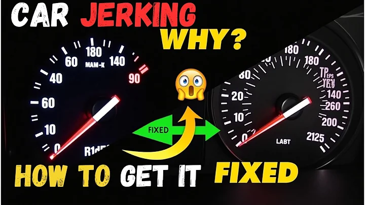 13 REASONS WHY YOUR CAR JERKS WHILE ACCELERATING & HOW TO FIX IT