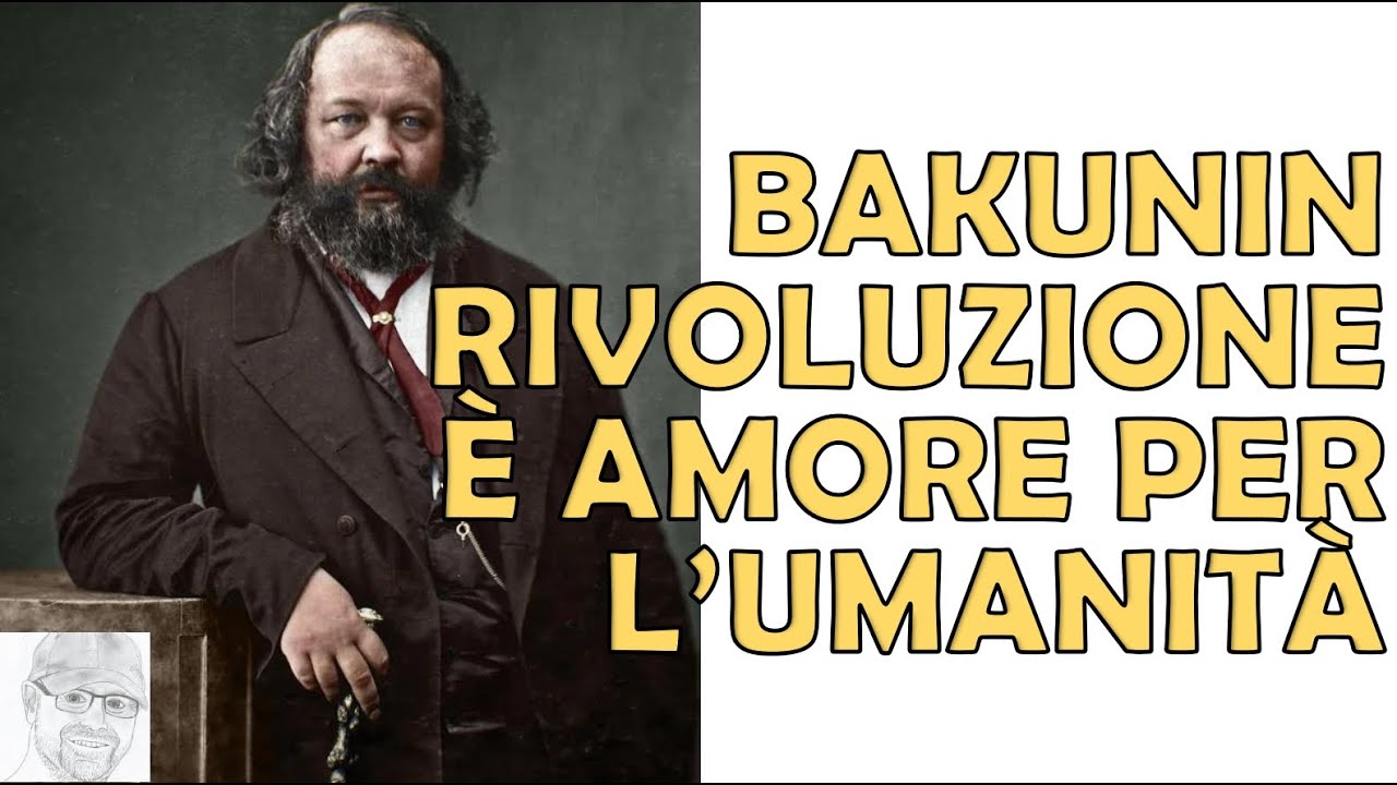 Anarchia e Rivoluzione - Il Pensiero Incendiario di Michail Bakunin