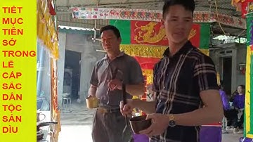 Đoạn cúng tiên sớ trong lễ cấp sắc dân tộc sán dìu - Thu Hiền 1993