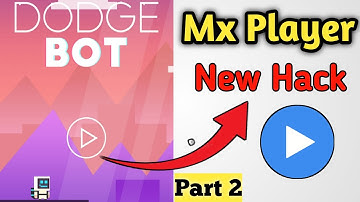 How To Hack Mx Player | Mx Player Dodge Bot Game Hack Score |  Nayan Official |