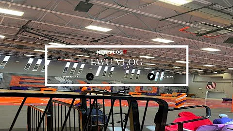 EWU VLOG